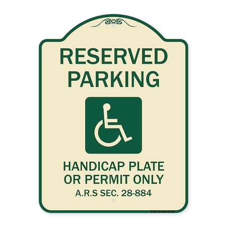 Reserved Parking Handicap Plate Or Permit Only A.R.S Sec. 28-884 Aluminum Sign